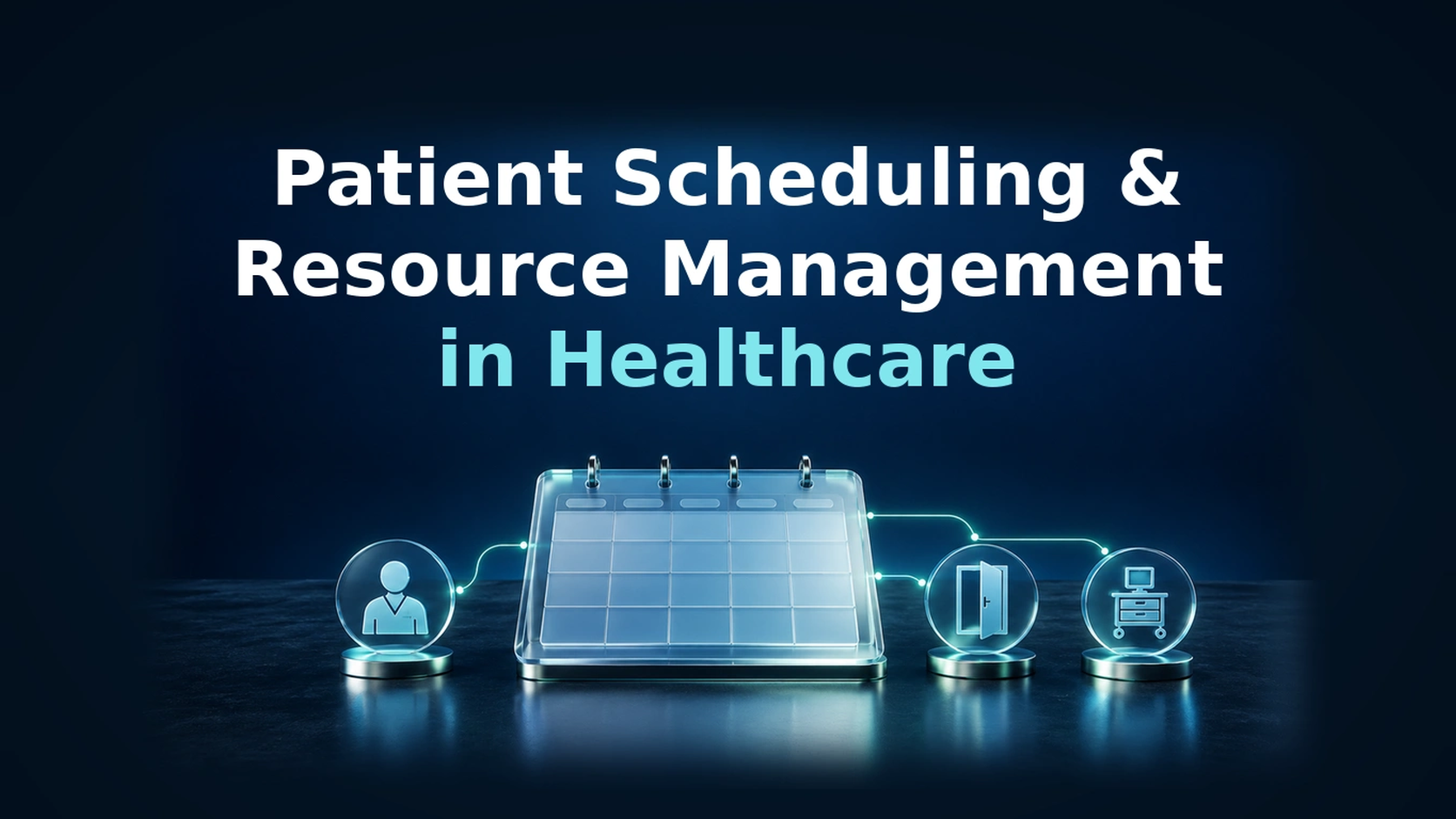 Conceptual patient scheduling and resource-management cover.